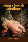 Judges and Generals in Pakistan (2011-2016): Volume III (eBook, ePUB)
