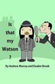 Is That My Watson? (eBook, PDF)