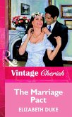 The Marriage Pact (Mills & Boon Vintage Cherish) (eBook, ePUB)