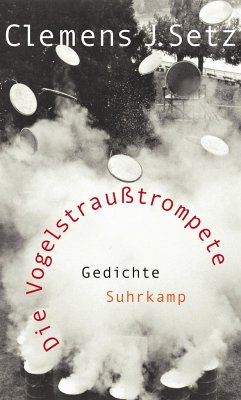 Die Vogelstraußtrompete - Setz, Clemens J.