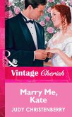 Marry Me, Kate (eBook, ePUB)