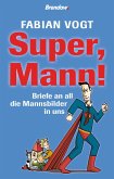 Super, Mann! (eBook, ePUB)