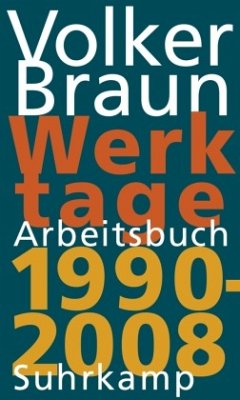 Werktage - Arbeitsbuch 1990-2008 - Braun, Volker