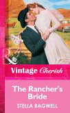 The Rancher's Bride (eBook, ePUB) The Rancher's Bride (eBook, ePUB)