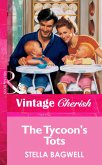 The Tycoon's Tots (eBook, ePUB) The Tycoon's Tots (eBook, ePUB)