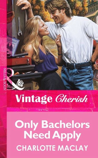 Only Bachelors Need Apply (eBook, ePUB) Only Bachelors Need Apply (eBook, ePUB)