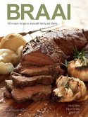 Braai: 166 modern recipes to share with family and friends (eBook, PDF)