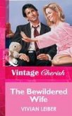 The Bewildered Wife (eBook, ePUB)