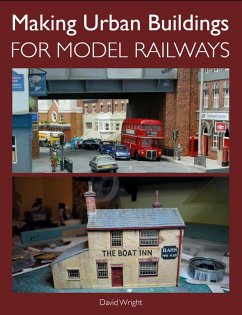 Making Urban Buildings for Model Railways (eBook, ePUB) - Wright, David