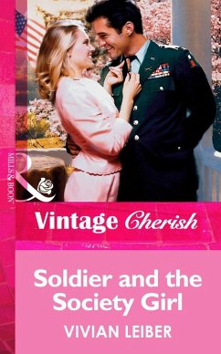 Soldier And The Society Girl (eBook, ePUB) - Leiber, Vivian