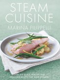 Steam Cuisine (eBook, ePUB) Steam Cuisine (eBook, ePUB)