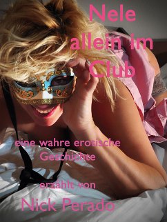 Nele allein im Club (eBook, ePUB) - Perado, Nick