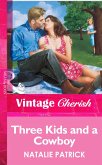 Three Kids And A Cowboy (eBook, ePUB) Three Kids And A Cowboy (eBook, ePUB)