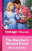 The Rancher's Blessed Event (eBook, ePUB)