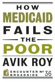 How Medicaid Fails the Poor (eBook, ePUB)