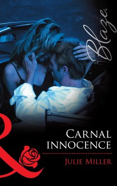 Carnal Innocence (eBook, ePUB) - Miller, Julie