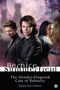 Bernice Summerfield - The Slender-Fingered Cats of Bubastis (eBook, ePUB) - Chown, Xanna Eve