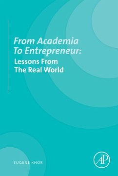 From Academia to Entrepreneur (eBook, ePUB) - Khor, Eugene