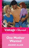 One Mother Wanted (Mills & Boon Vintage Cherish) (eBook, ePUB)