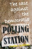 Case Against a Democratic State (eBook, ePUB)