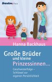 Große Brüder und kleine Prinzessinnen ... (eBook, ePUB)