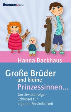 Große Brüder und kleine Prinzessinnen ... (eBook, ePUB) - Backhaus, Hanna