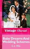 Baby Dreams And Wedding Schemes (Mills & Boon Vintage Cherish) (eBook, ePUB)