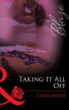 Taking It All Off (eBook, ePUB) - Myers, Cindi