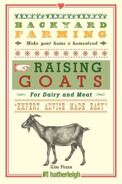 Backyard Farming: Raising Goats (eBook, ePUB) - Pezza, Kim