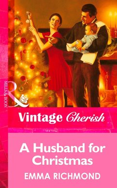 A Husband For Christmas (Mills & Boon Vintage Cherish) (eBook, ePUB) - Richmond, Emma