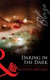 Daring in the Dark (Mills & Boon Blaze) (24 Hours, Book 6) (eBook, ePUB)