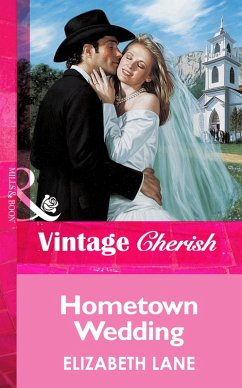 Hometown Wedding (eBook, ePUB) - Lane, Elizabeth