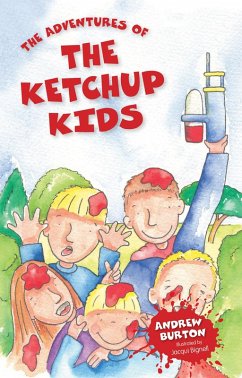 Cover Adventures of The Ketchup Kids (eBook, ePUB)