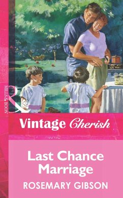 Last Chance Marriage (eBook, ePUB) - Gibson, Rosemary