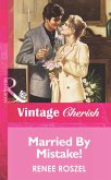 Married By Mistake! (eBook, ePUB)