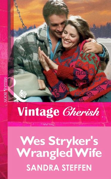 Wes Stryker's Wrangled Wife (eBook, ePUB) Wes Stryker's Wrangled Wife (eBook, ePUB)