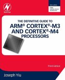 The Definitive Guide to ARM® Cortex®-M3 and Cortex®-M4 Processors (eBook, ePUB)