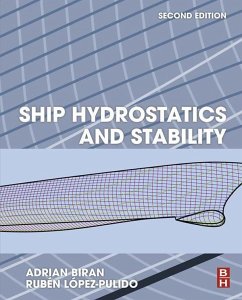 Ship Hydrostatics and Stability (eBook, ePUB) - Biran, Adrian; Pulido, Ruben Lopez