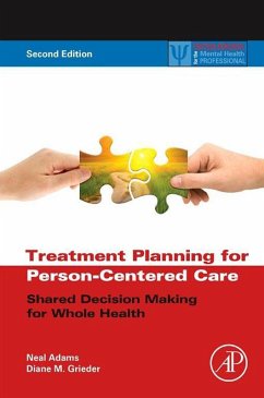 Treatment Planning for Person-Centered Care (eBook, ePUB) - Adams, Neal; Grieder, Diane M.