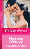 Marrying O'malley (Mills & Boon Vintage Cherish) (eBook, ePUB)