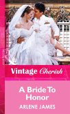 A Bride To Honor (Mills & Boon Vintage Cherish) (eBook, ePUB)