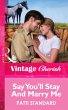 Say You'll Stay And Marry Me (eBook,... - Bild 1
