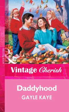 Daddyhood (eBook, ePUB) - Kaye, Gayle