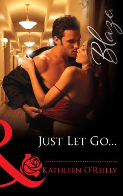 Just Let Go... (eBook, ePUB) - O'Reilly, Kathleen