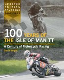 100 Years of the Isle of Man TT (eBook, ePUB)