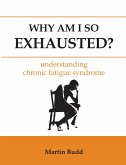 Why Am I So Exhausted? (eBook, ePUB)