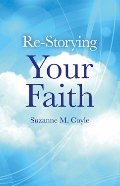 Cover Re-Storying Your Faith (eBook, ePUB)