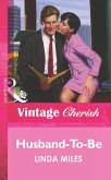Husband-To-Be (eBook, ePUB)