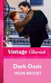 Dark Oasis (Mills & Boon Vintage Cherish) (eBook, ePUB)