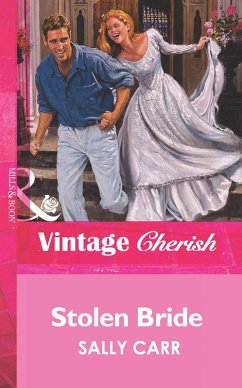 Stolen Bride (eBook, ePUB) - Carr, Sally Stolen Bride (eBook, ePUB) - Carr, Sally